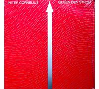 Peter Cornelius - Gegen den Strom (1986) [Import]