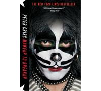 Peter Criss Makeup to Breakup (Poche)
