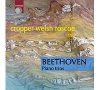 Peter Cropper - Beethoven: Piano Trios OP.1 No.1 & OP.97