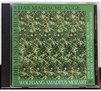 Peter Damm - Das magische Auge - Mozart: Eine kleine Nachtmusik / Hornkonzert KV 495 / Posthorn-Serenade