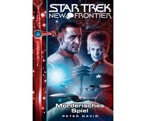 Peter David Star Trek - New Frontier 17: Mörderisches Spiel (Poche)