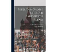 Peter Der Grosse Und Der Zarewitsch Alexei