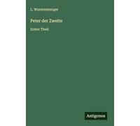 Peter der Zweite: Erster Theil