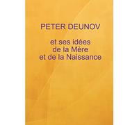 Peter Deunov et ses idées de la Mère et de la Naissance
