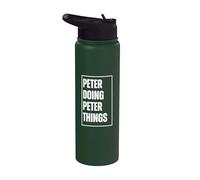 Peter Doing Peter Things - Funny First Name Birthday Stainless Steel Insulated Water Bottle