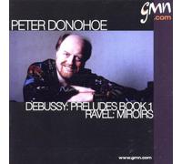 Peter Donhoe - Debussy:Preludes/Ravel:Miroirs [Import]