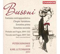 Peter Donohoe (Piano ); Karl Lutchmayer (Piano) - Busoni : Fantaisie