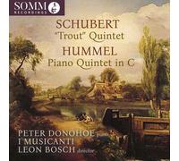 Peter Donohoe - Schubert & Hummel: Piano Quintets [Compact Discs]