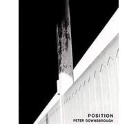Peter Downsbrough: Position