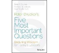 Peter Drucker's Five Most Important Questions