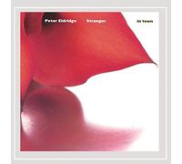Peter Eldridge - Stranger in Town