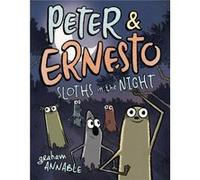 Peter Ernesto Sloths in the Night by Graham Annable Graham Annable (Auteur)