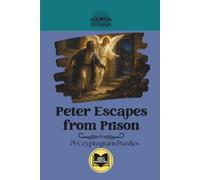 Peter Escapes from Prison: Classic Bible Story Cryptograms