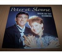 Peter Et Sloane - Imagine Que Tout Recommence / Quoi Qu'on Dise, Quoi Qu'on Fasse - 45 tours - 7"
