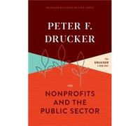 Peter F. Drucker on Nonprofits and the Public Sector by Peter F. Drucker Peter F Drucker (Auteur)