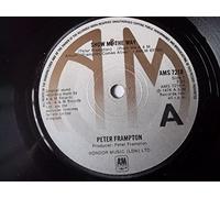 Peter Frampton - PETER FRAMPTON Show Me The Way 7" vinyl