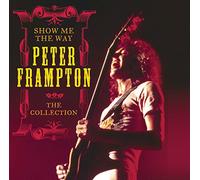 Peter Frampton - Show Me The Way: Collection