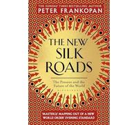 Peter Frankopan - New Silk Roads The Present and Future of the World - G245z