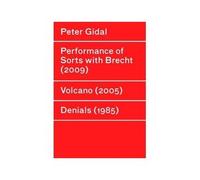 Peter Gidal : Performance of Sorts with Brecht / Volcano / Denials [ NON-USA FORMAT, PAL, Reg.0 Import - France ]