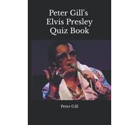 Peter Gill's Elvis Presley Quiz Book