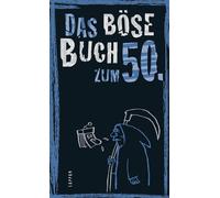 Peter Gitzinger R Das böse Buch zum 50: Fein und gemein - ein Geschenkbu (Relié)