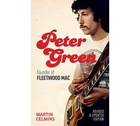 Peter Green: Founder of Fleetwood Mac