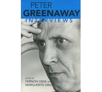 Peter Greenaway: Interviews