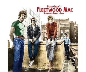 Peter Green'S Fleetwood Mac - Stranger Blues-Live (White Box)