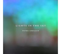 Peter Gregson - Lights in The Sky [Import]