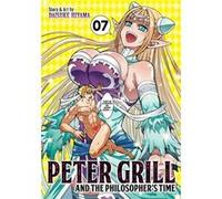 Peter Grill and the Philosophers Time Vol. 7 by Daisuke Hiyama Daisuke Hiyama (Auteur)