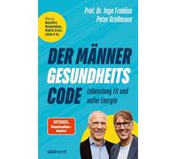 Peter Gro&szlig Der Männer-Gesundheitscode - Lebenslang fit und voller E (Poche)