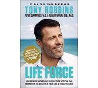 Peter H. Diamandis Tony Robbins Life Force (Poche)