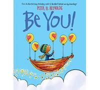 [Peter H. Reynolds ]-[Be You]-[Couverture rigide]