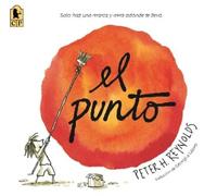 Peter H. Reynolds El punto (Poche) Creatrilogy