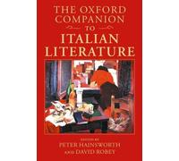 The Oxford Companion to Italian Literature