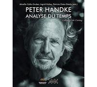 Peter Handke. Analyse du temps