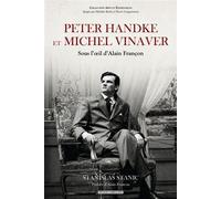 Peter Handke et Michel Vinaver Sous l’œil d’Alain Françon - Stanislas Stanic - EDITIONS COMPLICITES - ebook (ePub) - Livre