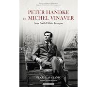 Peter handke et michel vinaver : sous l'oeil d'alain francon