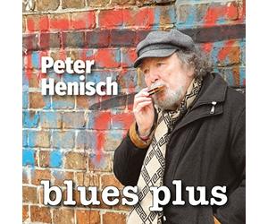 Peter Henisch - Blues Plus