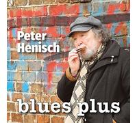 PETER HENISCH - BLUES PLUS CD NEUF