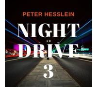Peter Hesslein – Night Drive 3 – CD – Digipack (Import UK)