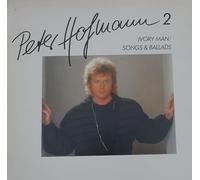 Peter Hofmann - Peter Hofmann 2, Ivory Man / A Rock Fantasy [LP, NL, CBS 25908]