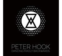 Peter Hook Ministry - Dancing Madly Backwards