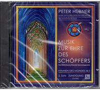 Peter Hübner - Musik zur Ehre des Schöpfers - Hymnen des Mondes Nr. 1