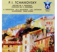 Peter I. Tchaikovsky / Sinfonie Nr. 6 Pathetique/ A. Rubinstein / M.A. Balakirew / S.M. Liapunow / Klavierwerke