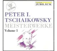 PETER I. TSCHAIKOWSKY MEISTERWERKE Volum CD