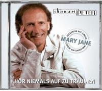 Peter,J?Rgen - HR Niemals Auf zu Trumen-Mary Jane [Import]