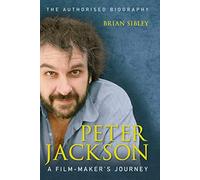 Peter Jackson: A Film-maker's Journey