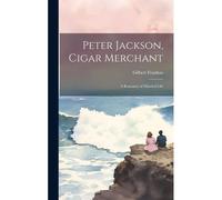 Peter Jackson, Cigar Merchant