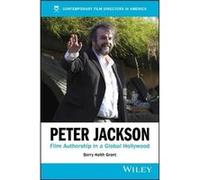 Peter Jackson - Grant Barry Keith Brock University Ontario Canada - John Wiley amp Sons Inc - Livre en Anglais - Paperback Grant Barry Keith Brock University Ontario CanadaGrant Barry Keith Brock Univ